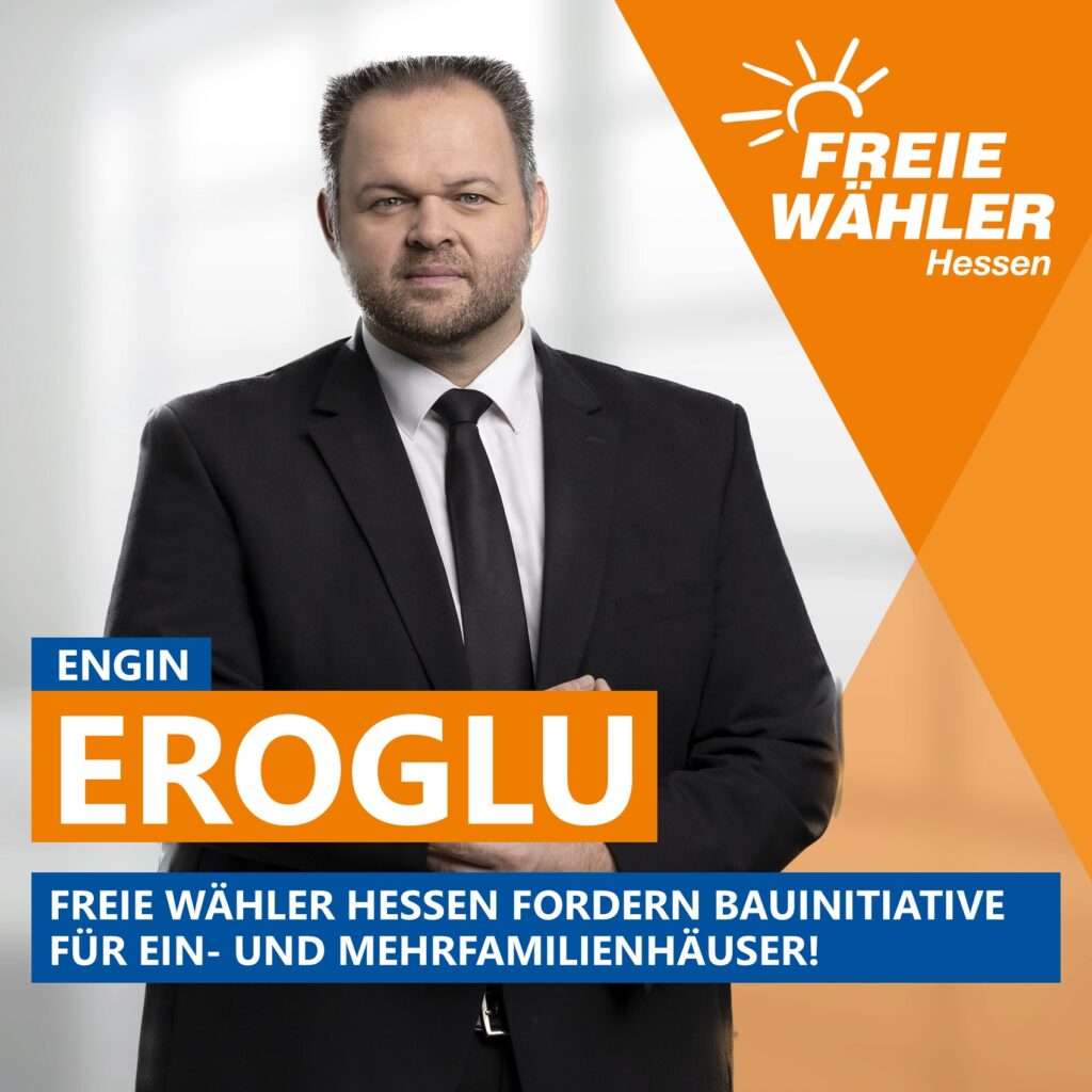FREIE WÄHLER Hessen fordern Bauoffensive für Einfamilien- und Mehrfamilienhäuser